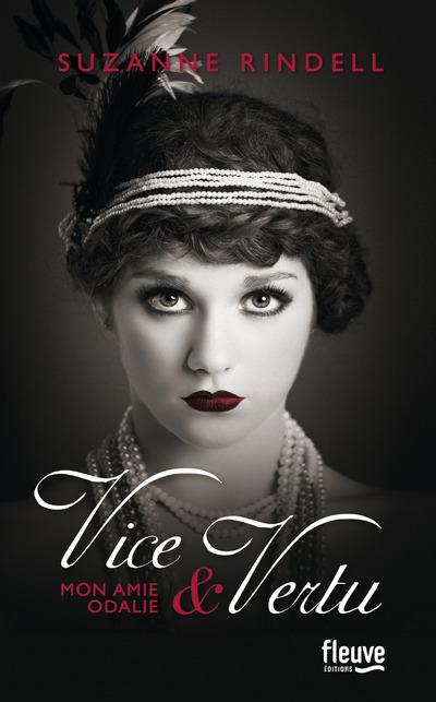 Vice et Vertu. Mon amie Odalie