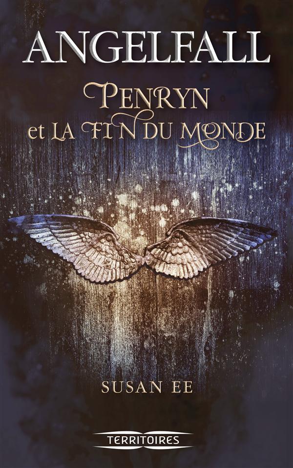 Penryn et la fin du monde Tome 1 : Angelfall