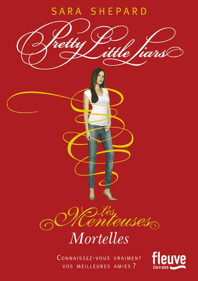 Les Menteuses Tome 14 : Mortelles