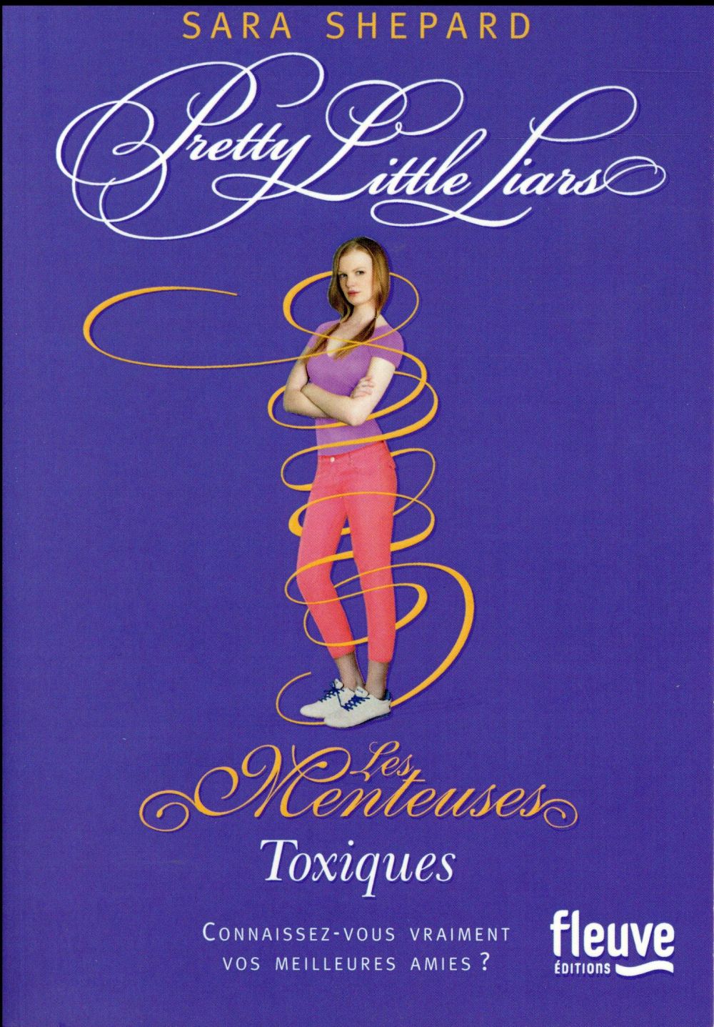 Les Menteuses Tome 15 : Toxiques