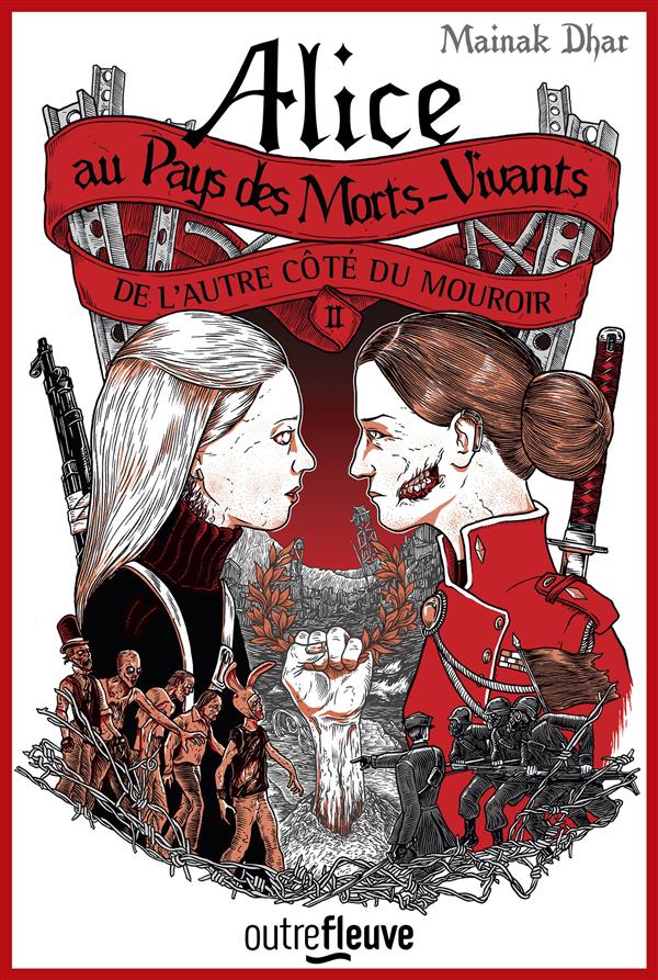 Alice au pays des morts-vivants Tome 2 : De l'autre côté du mouroir