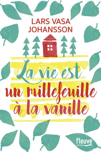La vie est un millefeuille à la vanille