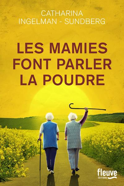 Les mamies font parler la poudre
