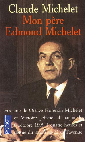 Mon père Edmond Michelet