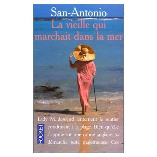 La vieille qui marchait dans la mer