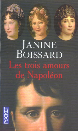 Les trois amours de Napoléon