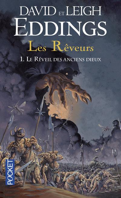 Les Rêveurs Tome 1 : Le réveil des anciens dieux