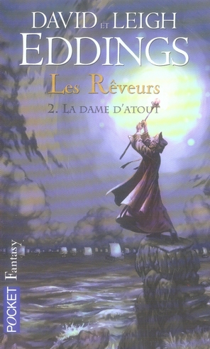 Les Rêveurs Tome 2 : La dame d'atout