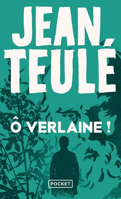 O Verlaine !