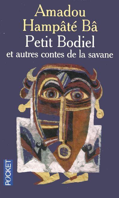 Petit Bodiel. Et autres contes de la savane
