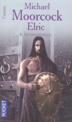 Le Cycle d'Elric Tome 8 : Stormbringer