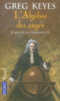 L'âge de la déraison Tome 2 : L'Algèbre des anges