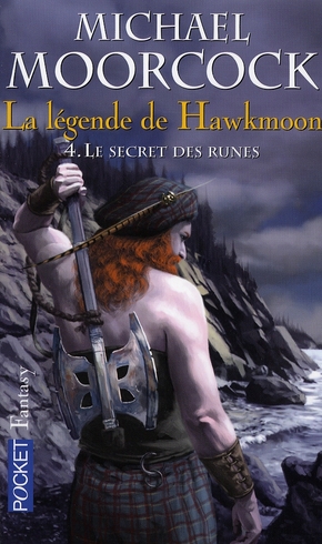 La légende de Hawkmoon Tome 4 : Le secret des runes