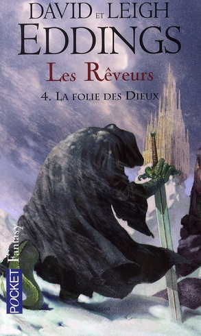 Les Rêveurs Tome 4 : La folie des dieux