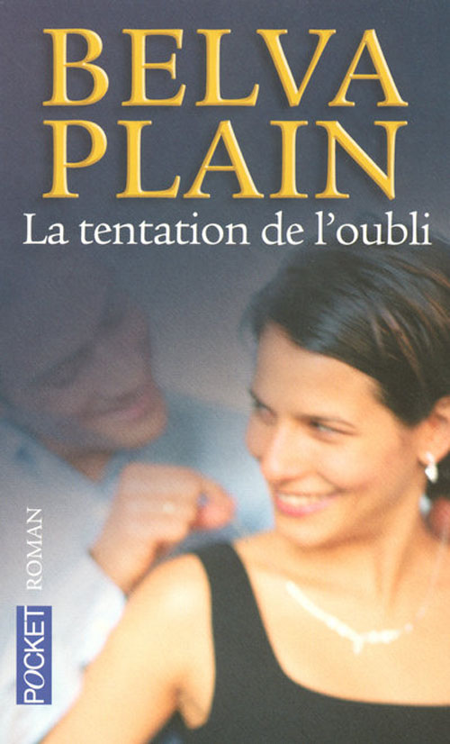 La tentation de l'oubli