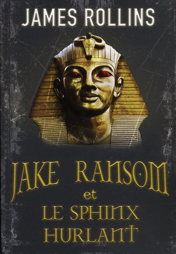 Jake Ransom et le sphinx hurlant