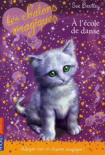 Les chatons magiques Tome 7 : A l'école de danse