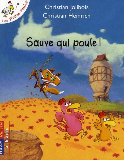 Les p'ites poules - Sauve qui poule !