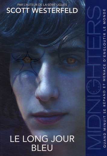 Midnighters Tome 3 : Le long jour bleu