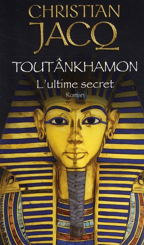 Toutânkhamon. L'ultime secret