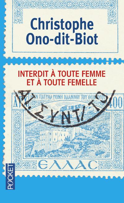 Interdit à toute femme et à toute femelle