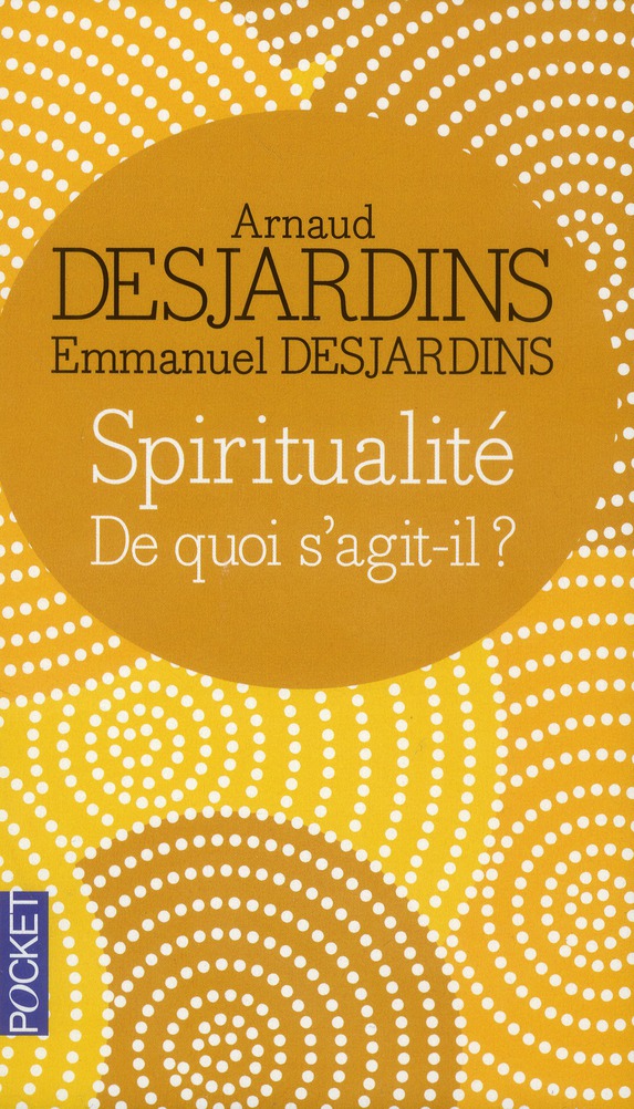Spiritualité. De quoi s'agit-il ?