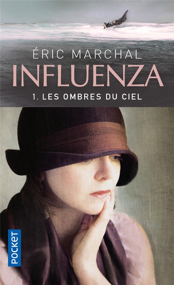 Influenza Tome 1 : Les ombres du ciel