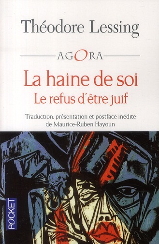 La haine de soi. Le refus d'être juif