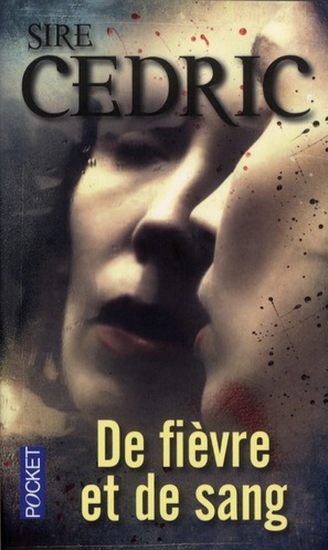 De fièvre et de sang