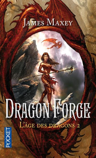 L'âge des dragons Tome 2 : Dragon forge