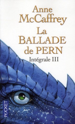 La Ballade de Pern Intégrale 3