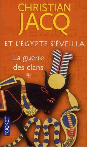 Et l'Egypte s'éveilla Tome 1 : La guerre des clans