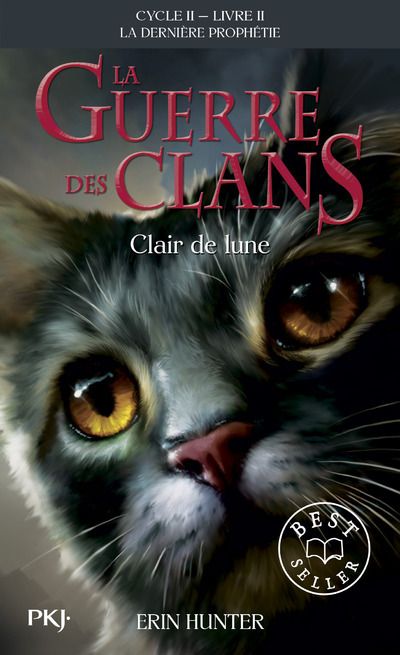 La guerre des clans : La dernière prophétie (Cycle II) Tome 2 : Clair de lune