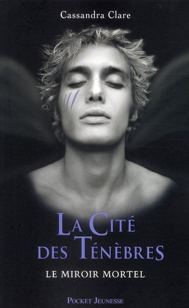 THE MORTAL INSTRUMENTS - LA CITE DES TENEBRES - TOME 3 LE MIROIR MORTEL