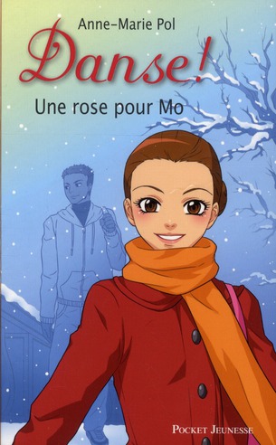 Danse ! Tome 7 : Une Rose pour Mo