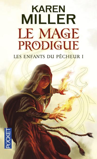 Les Enfants du Pêcheur Tome 1 : Le mage prodigue