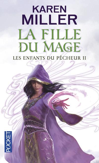 Les Enfants du Pêcheur Tome 2 : La fille du mage
