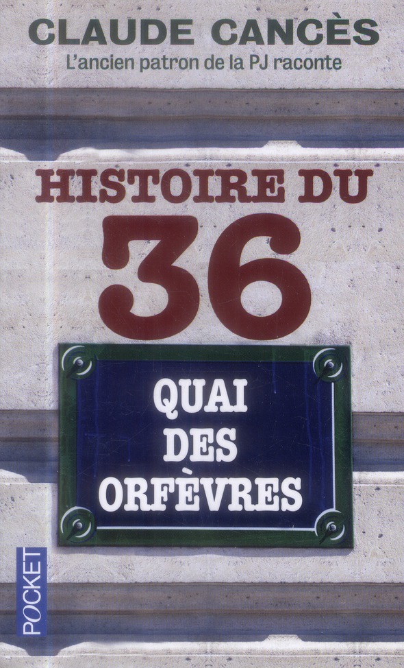 Histoire du 36 quai des orfèvres