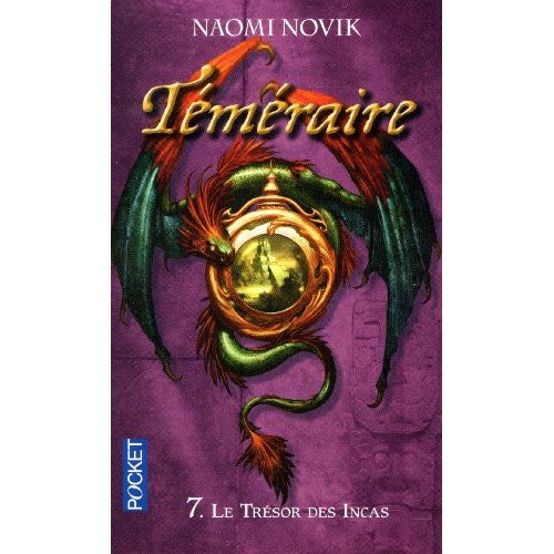 Téméraire Tome 7 : Le Trésor des Incas