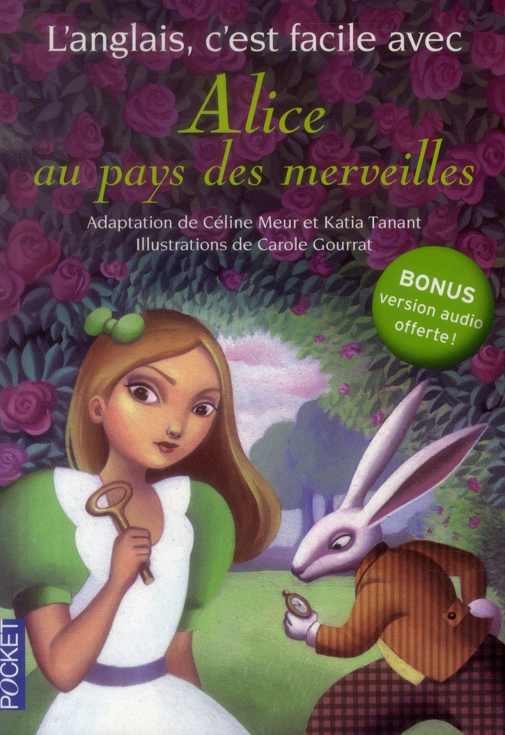 L'ANGLAIS C'EST FACILE AVEC ALICE AU PAYS DES MERVEILLES (SANS CD)