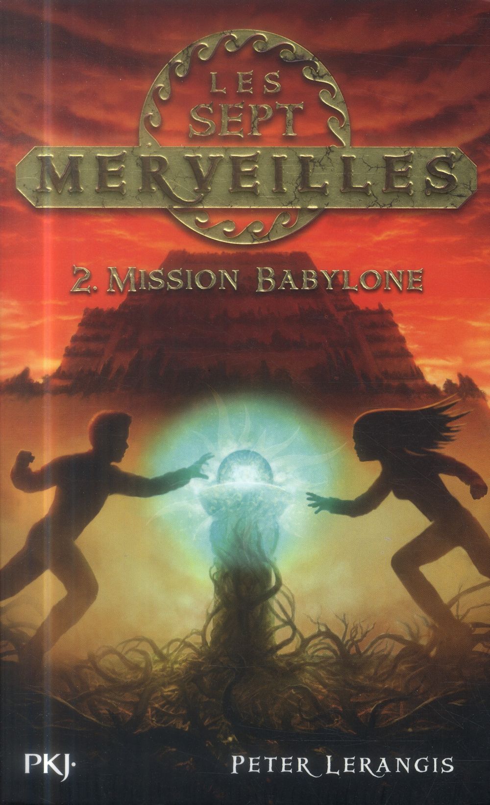 Les sept merveilles Tome 2 : Mission Babylone