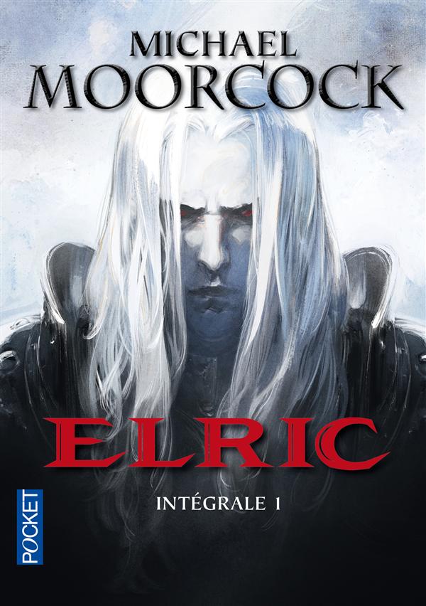 Elric : Intégrale. Tome 1