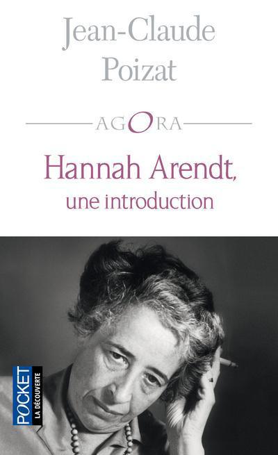 Hannah Arendt, une introduction. Edition revue et corrigée