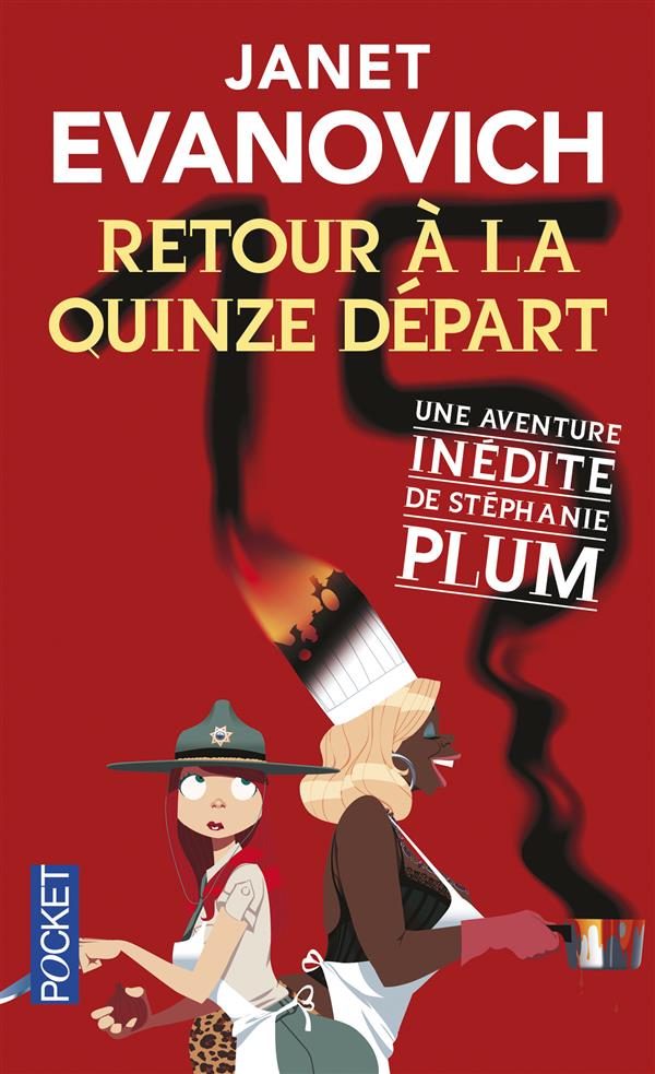 Une aventure de Stéphanie Plum Tome 15 : Retour à la quinze départ