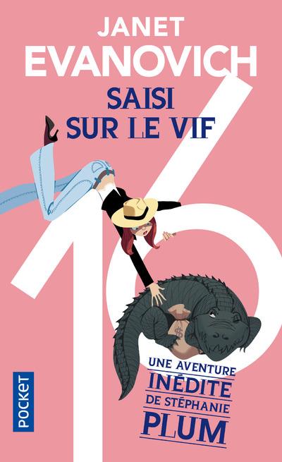 Une aventure de Stéphanie Plum Tome 16 : Saisi sur le vif