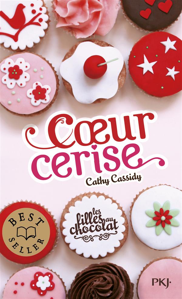Les filles au chocolat Tome 1 : Coeur cerise