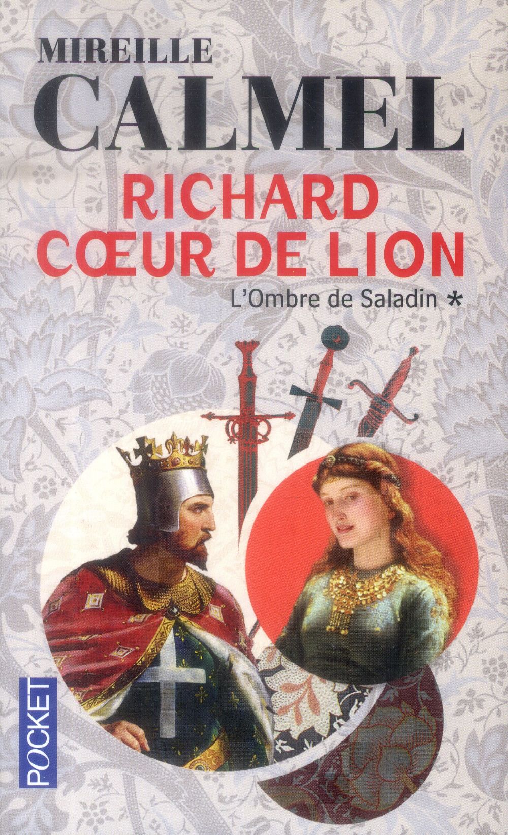 Richard Coeur de Lion Tome 1 : L'ombre de Saladin