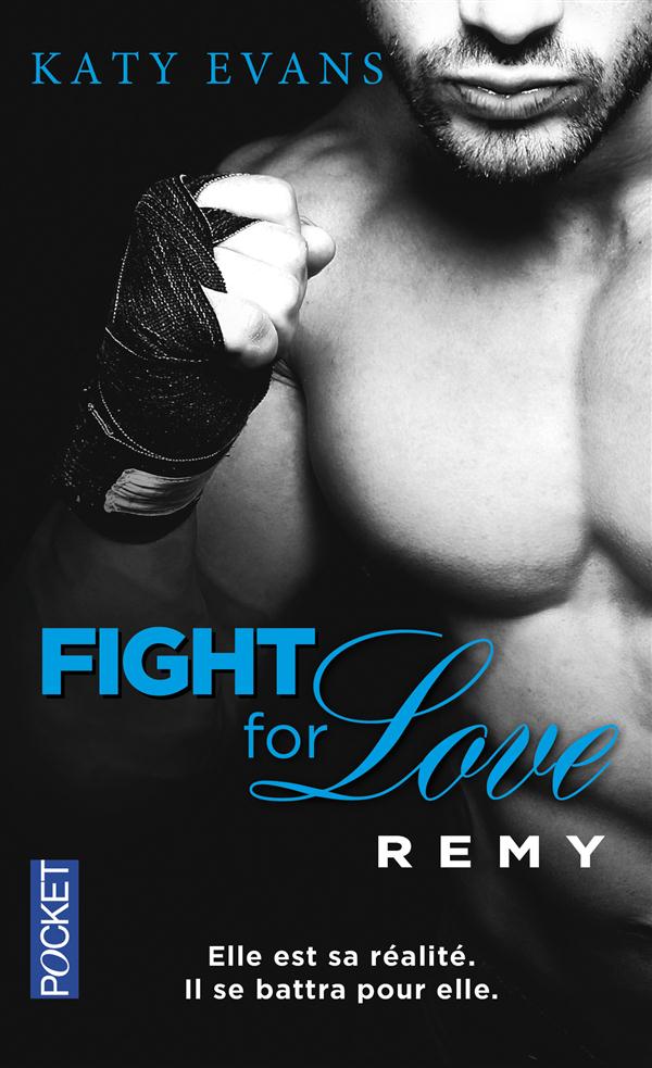 Fight for Love Tome 3 : Remy