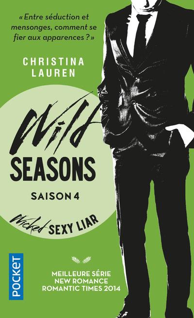 Wild Seasons Tome 4 : Wicked Sexy Liar