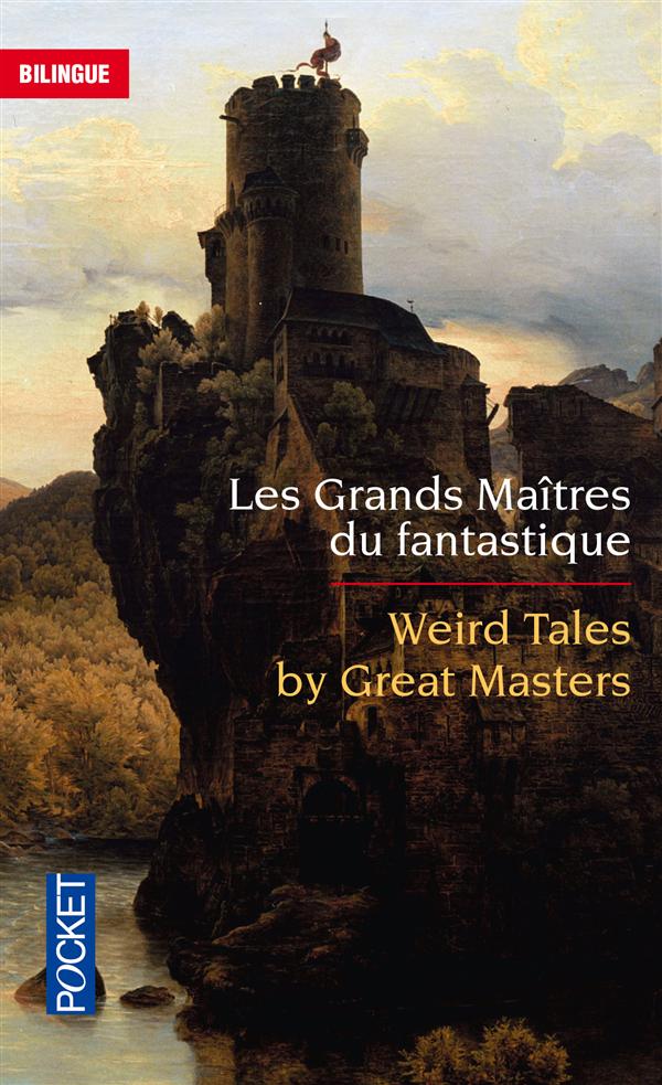 LES GRANDS MAITRES DU FANTASTIQUE / WEIRD TALES BY GREAT MASTERS